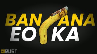 RUST - Banana Eoka (Skin Showcase)