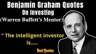 Benjamin Graham quotes on Intellegent Investing and Finance