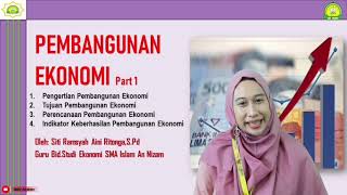 PEMBANGUNAN EKONOMI PART. 1 || EKONOMI - KELAS XI