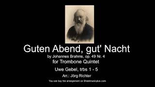 Guten Abend, gut' Nacht for Trombone Quintet