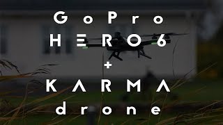 GoPro Hero 6 + Karma drone footage