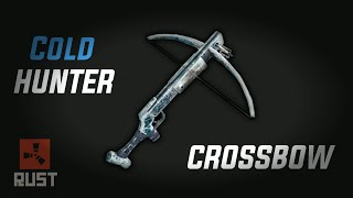 RUST - Cold Hunter Crossbow (Skin Showcase)