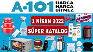 A101 1 NİSAN 2022 AKTÜEL KATALOĞU