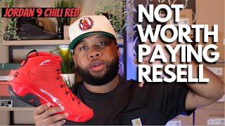 IS THE JORDAN 9 CHILI RED WORTH THE BUY !