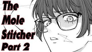 "The Mole Stitcher Part 2" Animated Horror Manga Story Dub and Narration