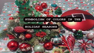 Traditional Colors of The Christmas Season their Symbolic Meanings and History #christmasornaments