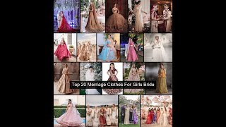 Top 20 Merriage Clothes For Girls Bride 2 2023