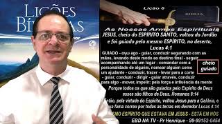 Lição 6, CPAD, As Nossas Armas Espirituais, 2Tr24, Pr Henrique, EBD NA TV, Lições Bíblicas