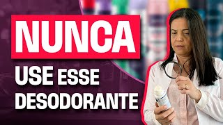 Pior DESODORANTE para sua pele | Não use esse desodorante | Momento Beleza e Saúde