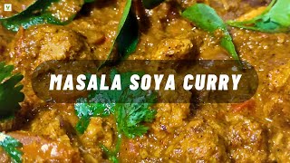 Soya Masala Curry Recipe - A Flavorful Vegetarian Delight! #vegwonderland #soyacurry