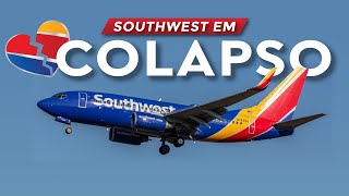 Por que a Southwest entrou em Colapso Operacional?