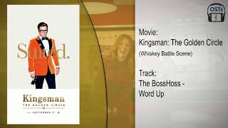 Kingsman: The Golden Circle | Soundtrack | The BossHoss - Word Up