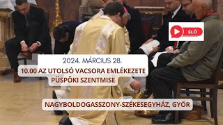 AZ UTOLSÓ VACSORA EMLÉKEZETE (Győr)