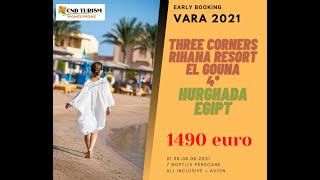 Three Corners Rihana Resort El Gouna - Charter Avion Hurghada Egipt 2021