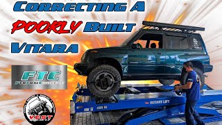 CORRECTING a POORLY BUILT VITARA