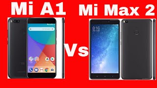 Xiaomi Mi a1 vs Mi Max 2 camera samples and review