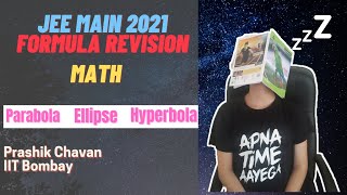 JEE Main 2021 Formula Revision | Conics Formula Revision | Parabola, Ellipse and Hyperbola Formulas