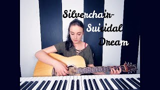 Silverchair- Suicidal Dream (cover)