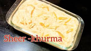 how to make sheer khurma /eid special easy dessert recipe ....