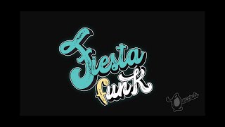 Q Records - Fiesta Funk Ft B. sugar, El Boscko, Jr Jobs