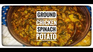 Ground Chicken Spinach Potato | Aloo Keema Dhaba Style | Hyderabadi Palak Keema Recipe | Anees