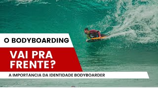 O bodyboarding  vai para frente ou não?