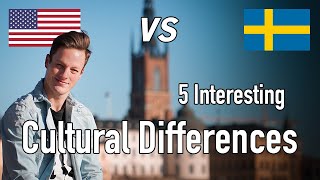 5 Interesting Cultural Differences Between Sweden & America