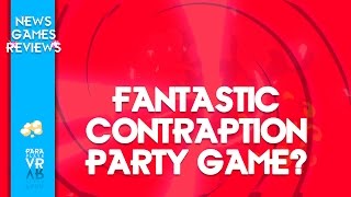 ParaPlaysVR ►Fantastic Contraption - First Party game?