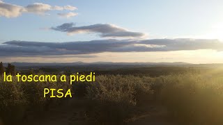 la toscana a piedi- PISA