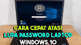 Cara Cepat Mengatasi Lupa Password Pada Laptop Windows 10