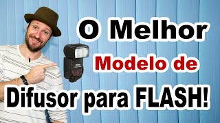 Difusor para flash externo - O melhor modelo de difusor para flash que conheço! Bom e barato!