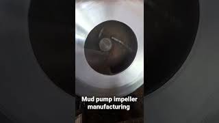 mud pump impeller manufacturing # reverse rotary drilling rig