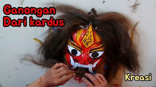 membuat topeng ganongan // pentul reog dorr dari kardus