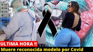 🚨 ÚLTIMA HORA : MUERE RECONOCIDA MODELO BRASILEÑA POR COVID ➕