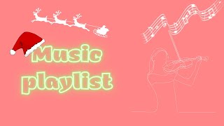 Playlist | Giáng sinh an lành và hạnh phúc