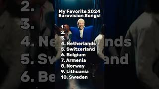 My top 10 favorite songs of eurovision 2024!