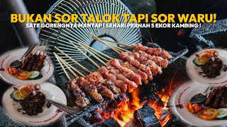 GOKIL DULU SEHARI MINIMAL 5 EKOR KAMBING ! SATE KAMBING SOR MUNGGUR ANDALAN PNS !