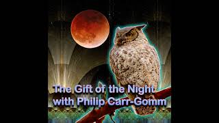 Episode 274: The Gift of the Night with Philip Carr-Gomm