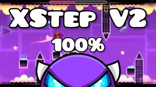 XStep V2 100% | Geometry Dash | Fuengirol1