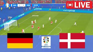 LIVE | GERMANY VS DENMARK - EURO 2024 GERMANY | MATCH LIVE TODAY | GAMEPLAY PC