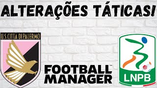 FM22- Palermo- E33 -Alterações Táticas