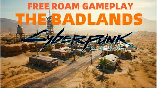 Cyberpunk 2077 Badlands Free Roam Gameplay