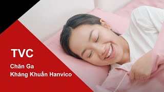 VietstarMAX | TVC Quảng Cáo 30s - Chăn Ga Kháng Khuẩn Hanvico  | Phim Doanh Nghiệp