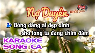 Karaoke Nợ Duyên | Song ca  | Karaoke Nhạc Sống Sóc Trăng