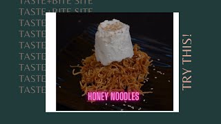 DELICIOUS CRISPY HONEY NOODLES | HONEY NOODLES WITH ICR CREAM | MANVAS