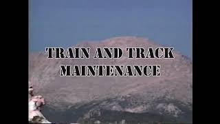 Train and Track Maintenance