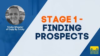 Stage 1 - Finding Prospects