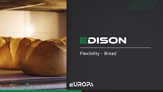 EDISON: Flexibility of cooking for bread production