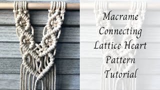 Macrame Connecting Lattice Heart Pattern