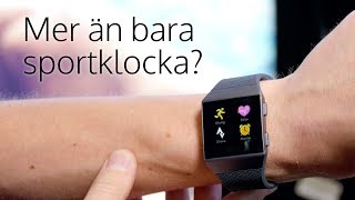 Fitbit Ionic vill vara mer än bara en sportklocka